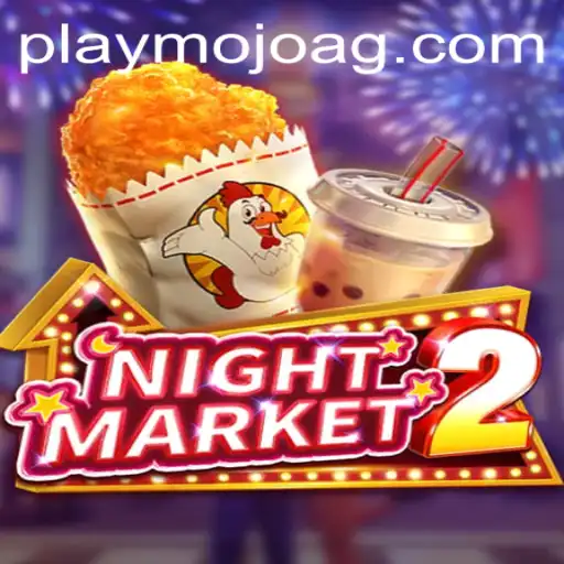 Experience the Thrills of NightMarket2: A Digital Gaming Revolution